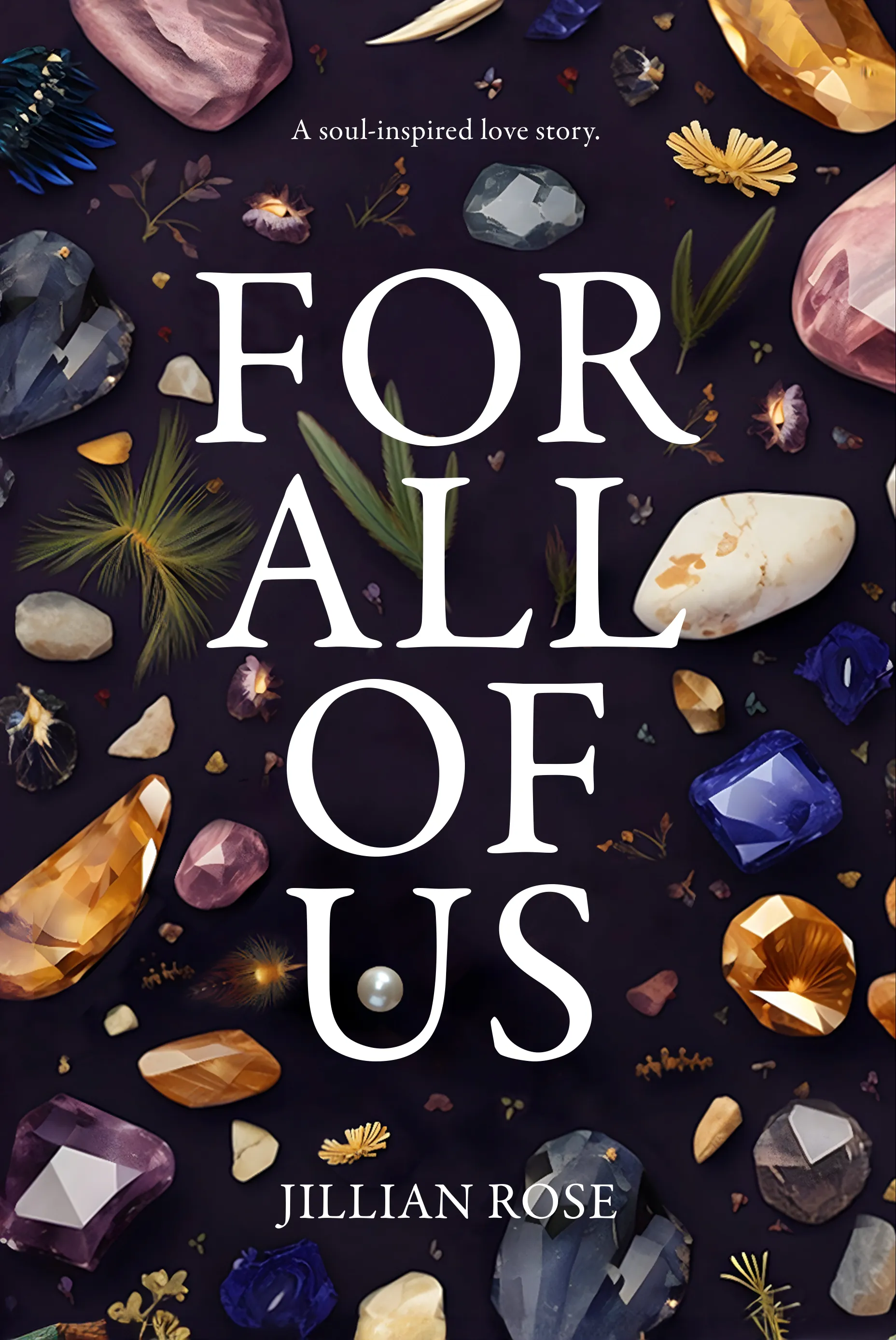 Cover of “For All of Us” by Jillian Rose